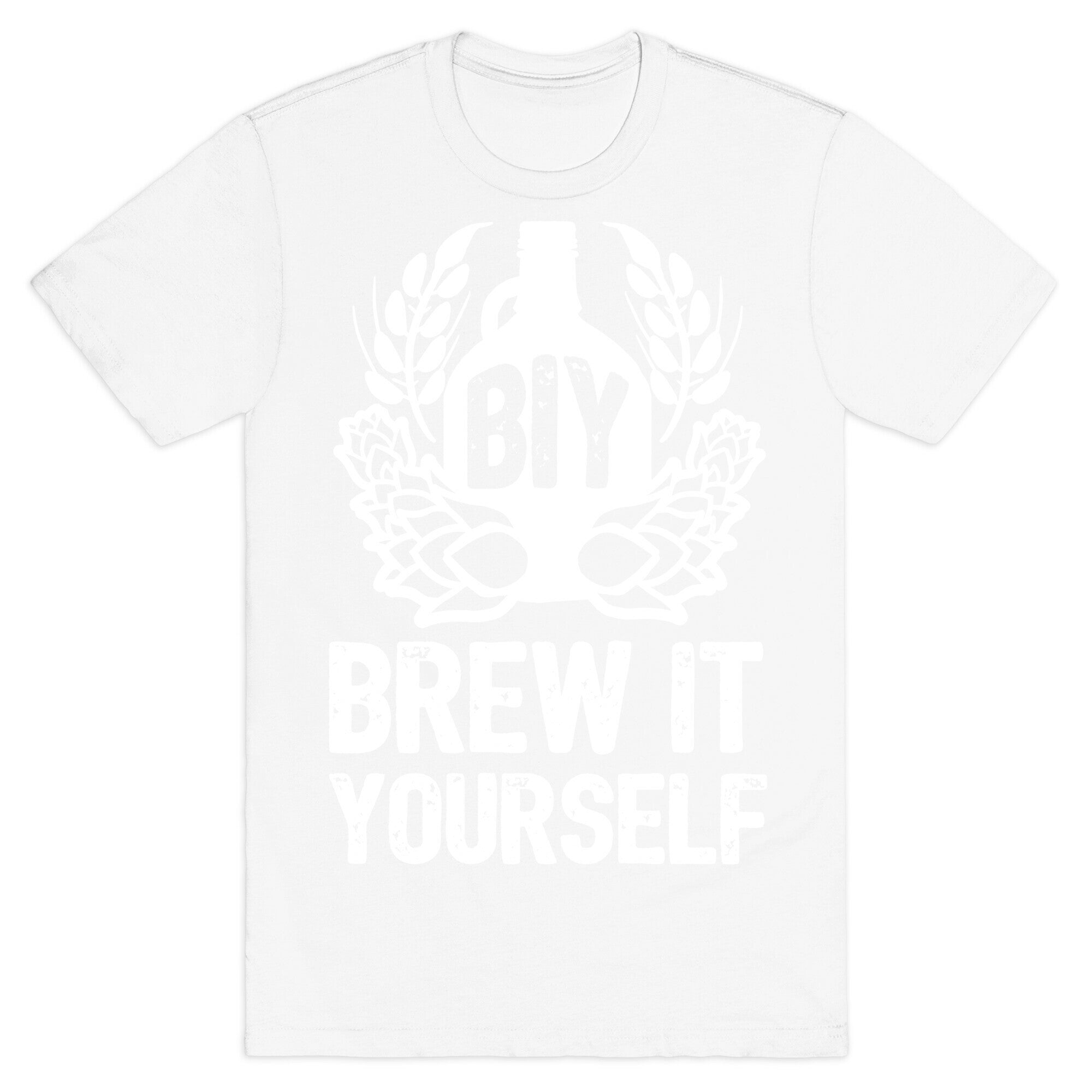 Brew It Yourself T-Shirt