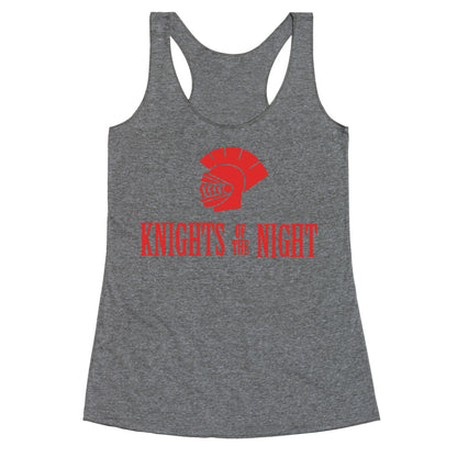 Knights of the Night Racerback Tank