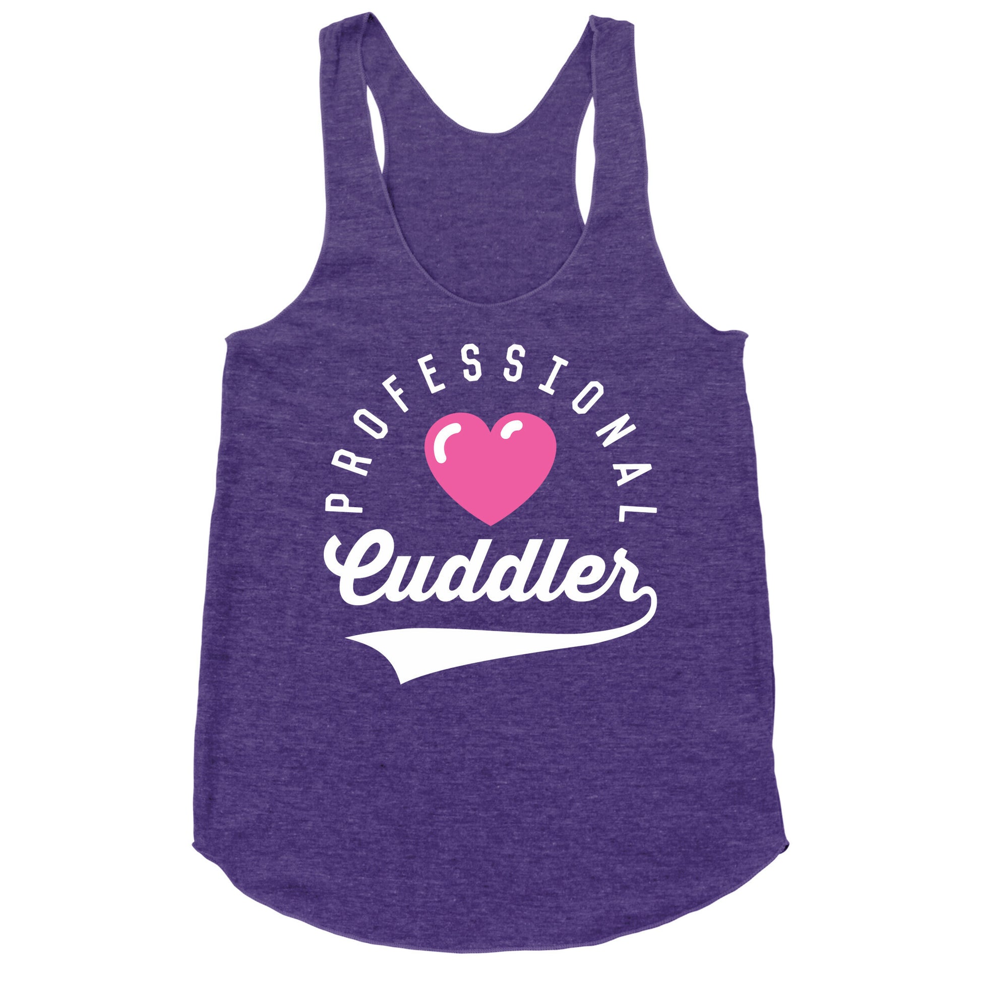 Professional Cuddler Racerback Tank