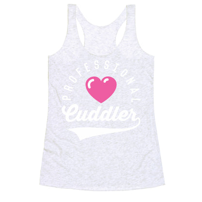 Professional Cuddler Racerback Tank