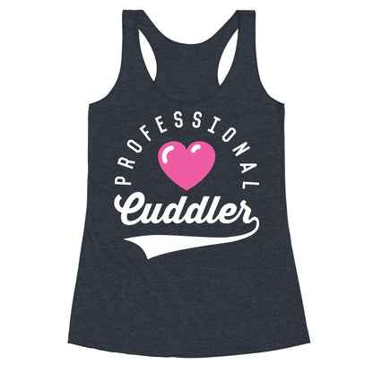 Professional Cuddler Racerback Tank