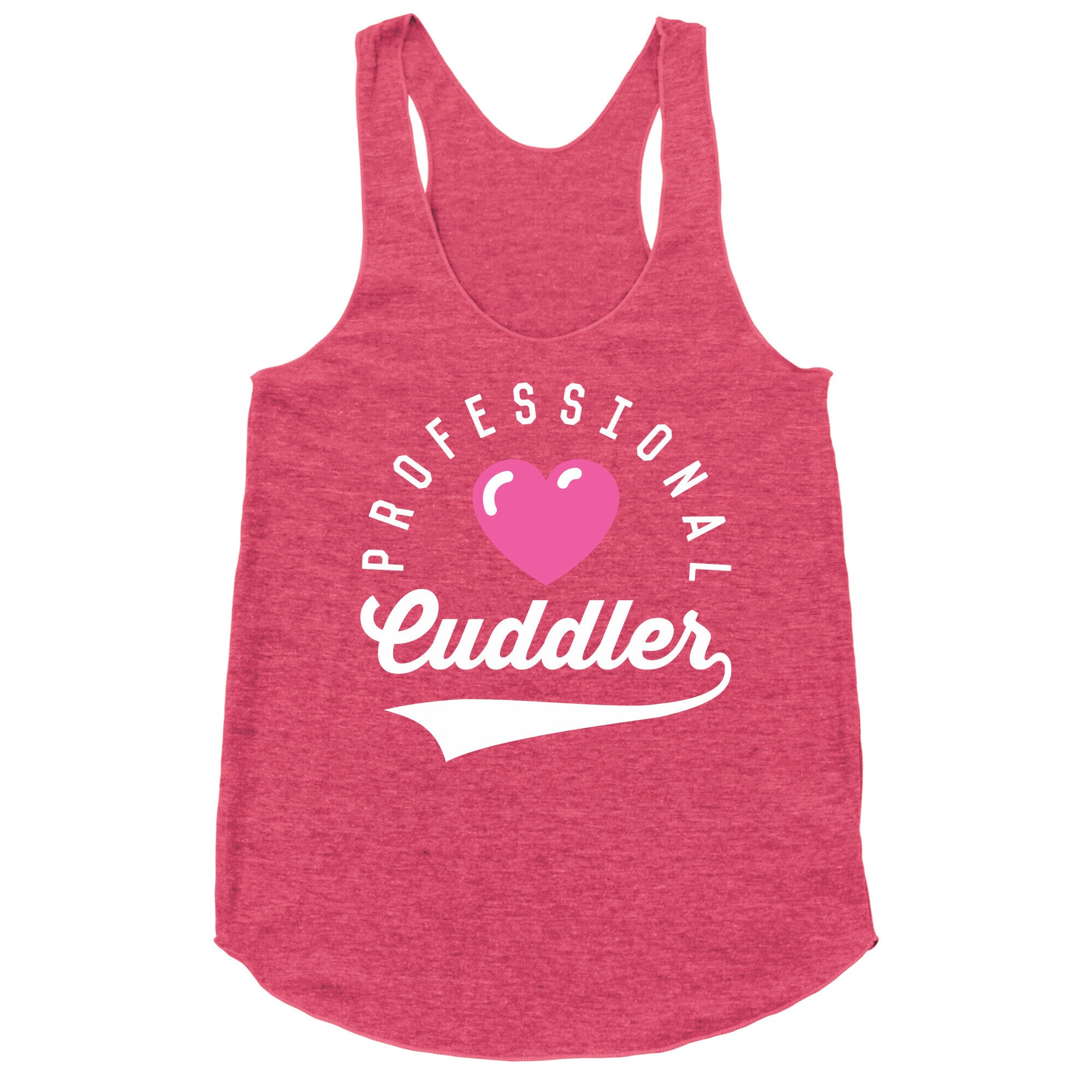 Professional Cuddler Racerback Tank