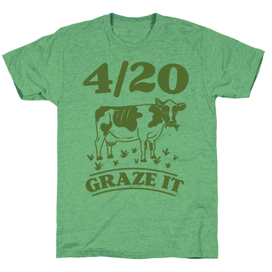 4/20 Graze it Unisex Triblend Tee