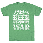 Make Beer Not War Unisex Triblend Tee