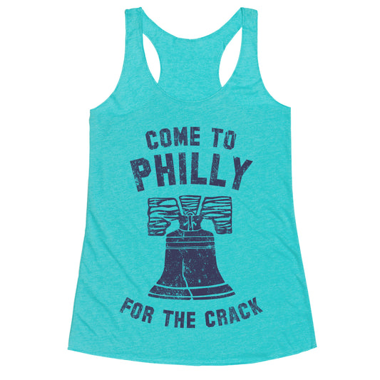 Come to Philly for the Crack (Vintage) Racerback Tank