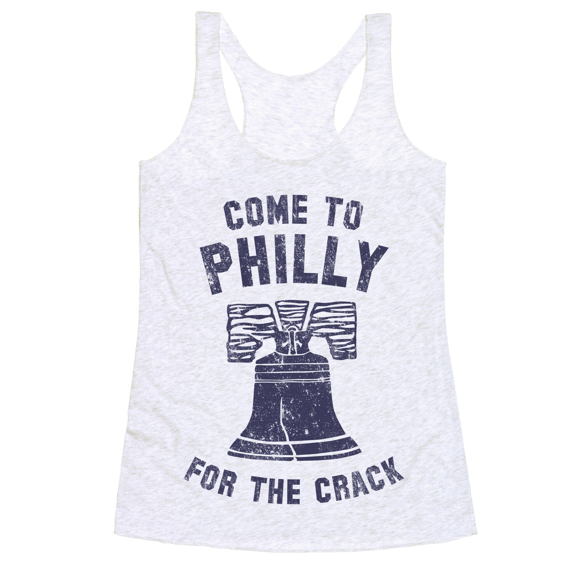 Come to Philly for the Crack (Vintage) Racerback Tank