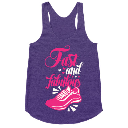 Fast and Fabulous Racerback Tank