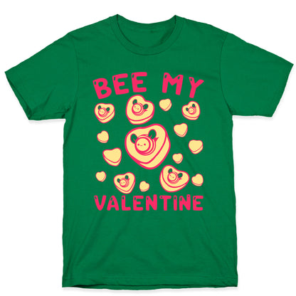 Bee My Valentine T-Shirt