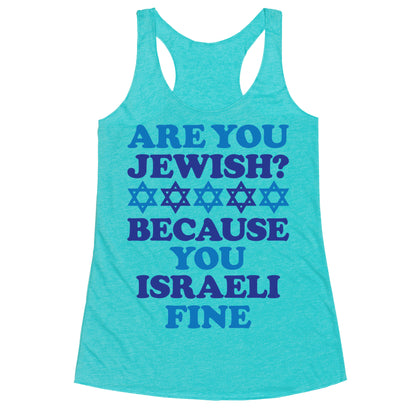 You Israeli Fine Racerback Tank