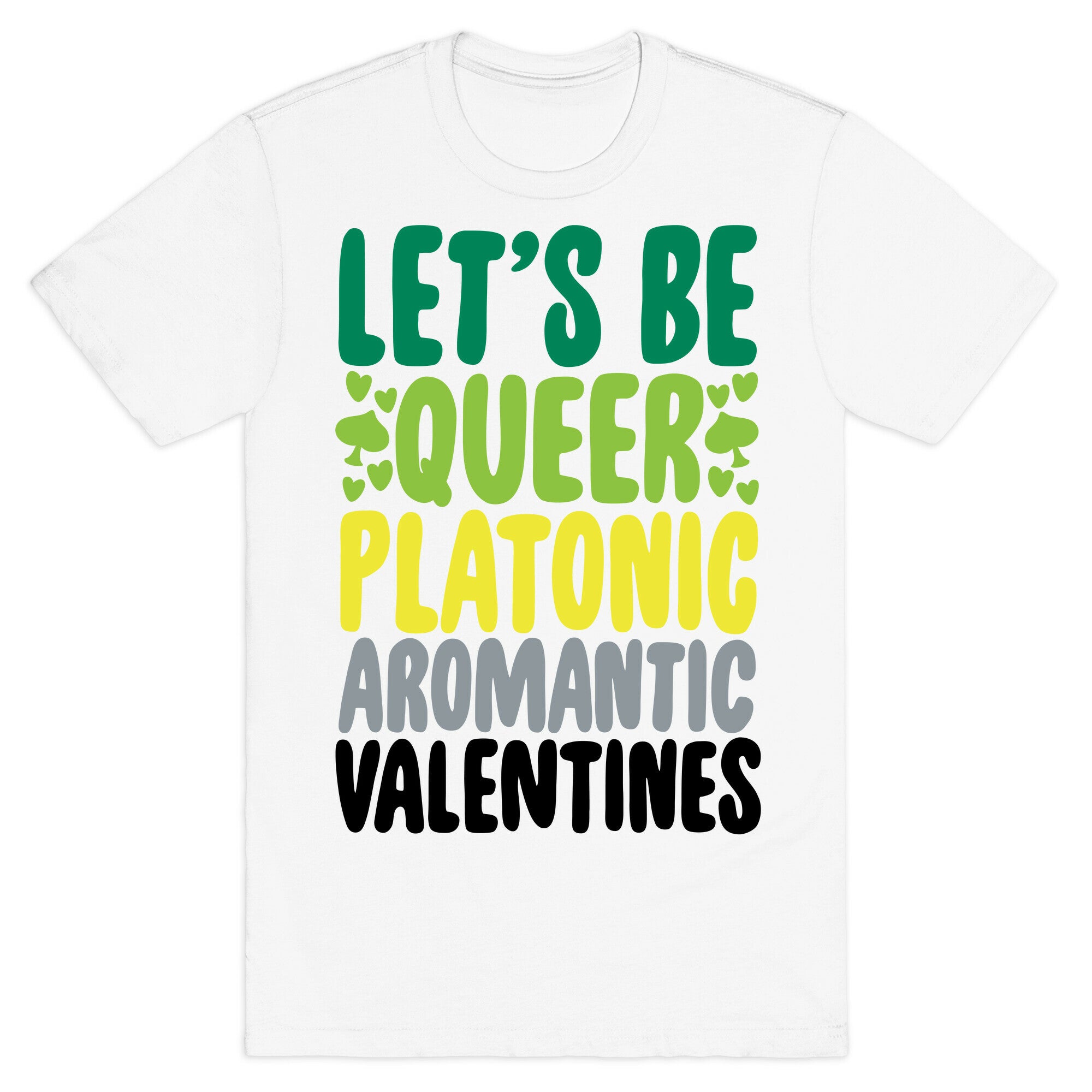 Queerplatonic Aromantic Valentine T-Shirt