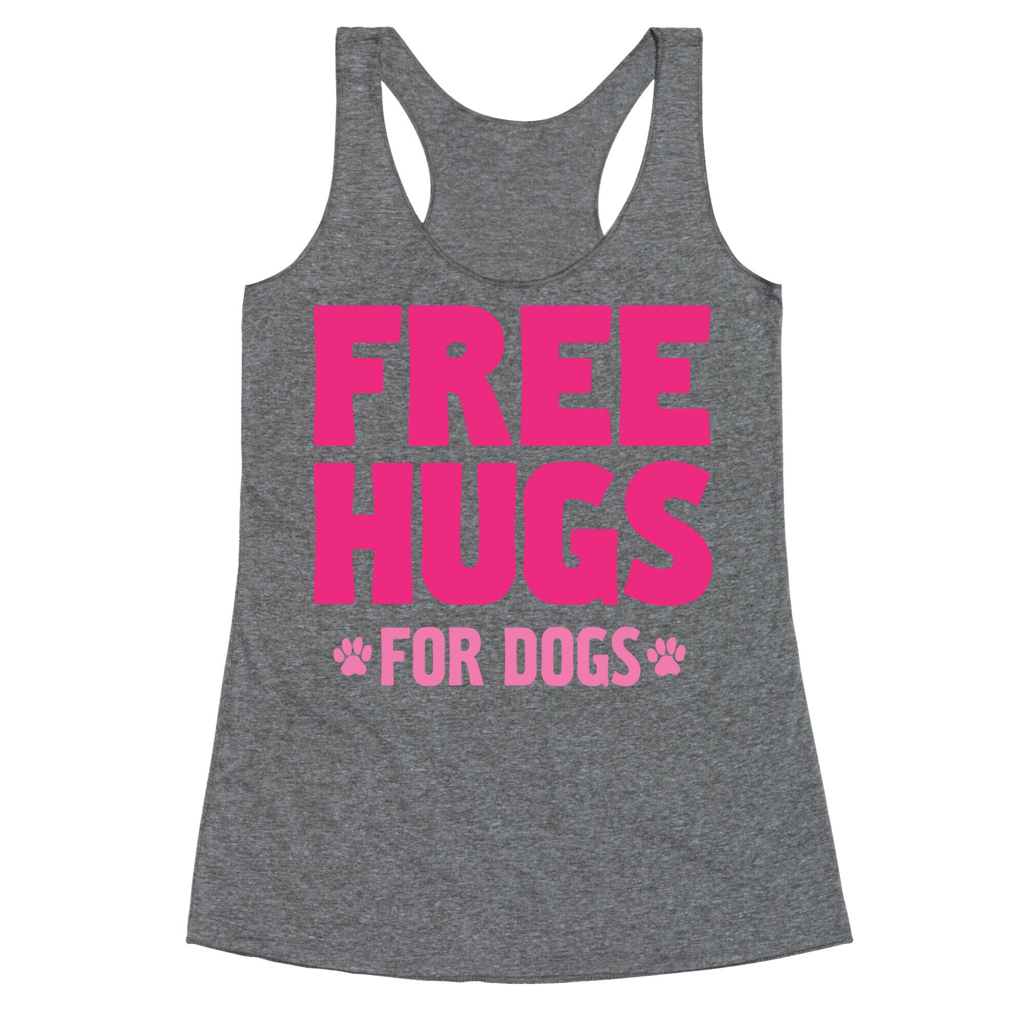 Free Hugs For Dogs Racerback Tank