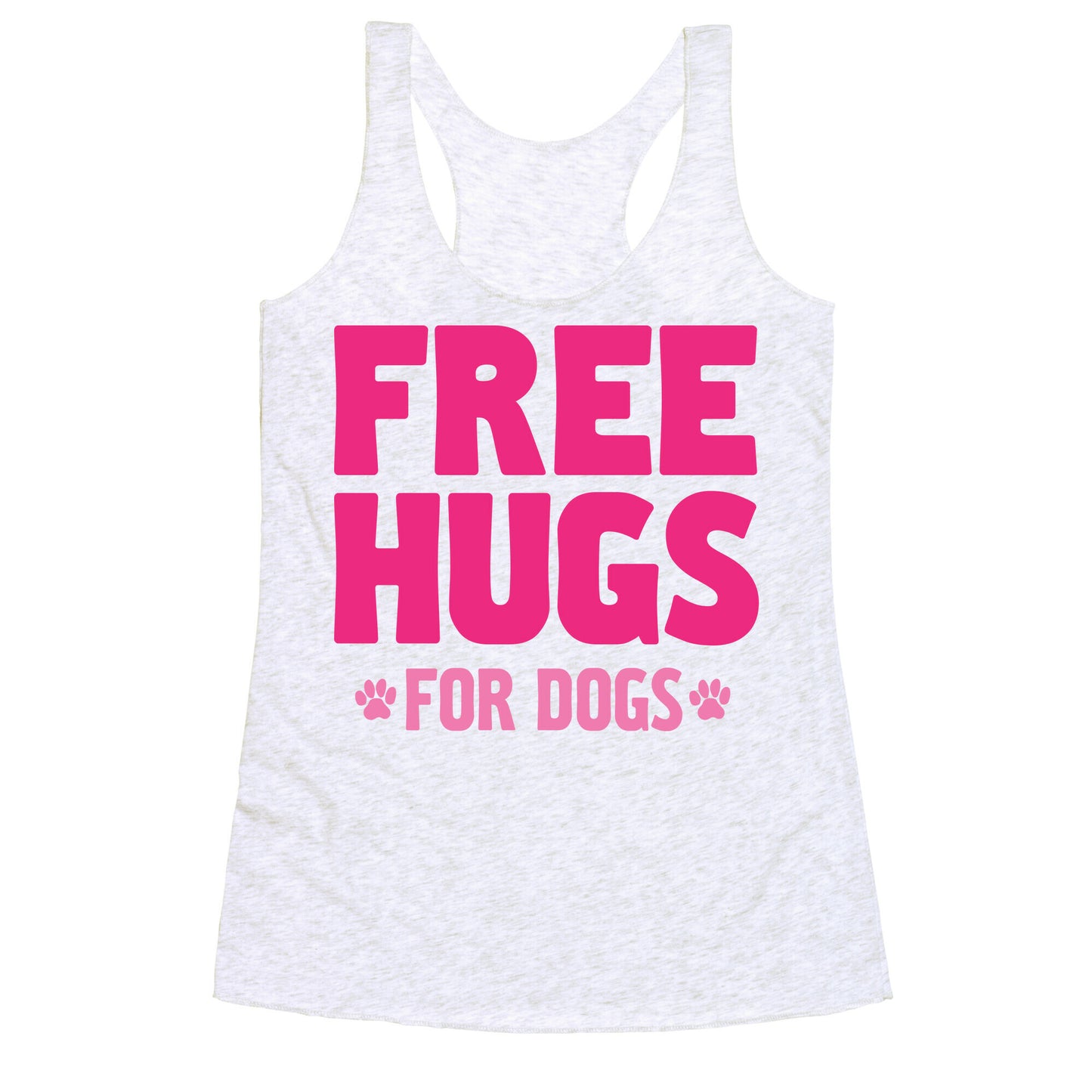 Free Hugs For Dogs Racerback Tank