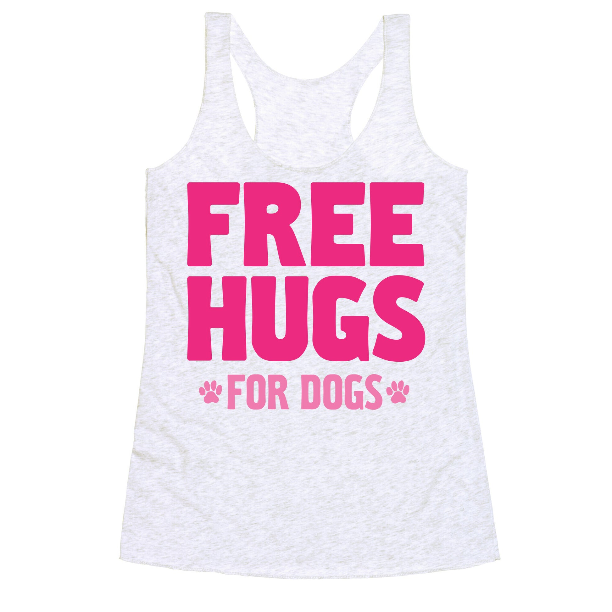 Free Hugs For Dogs Racerback Tank