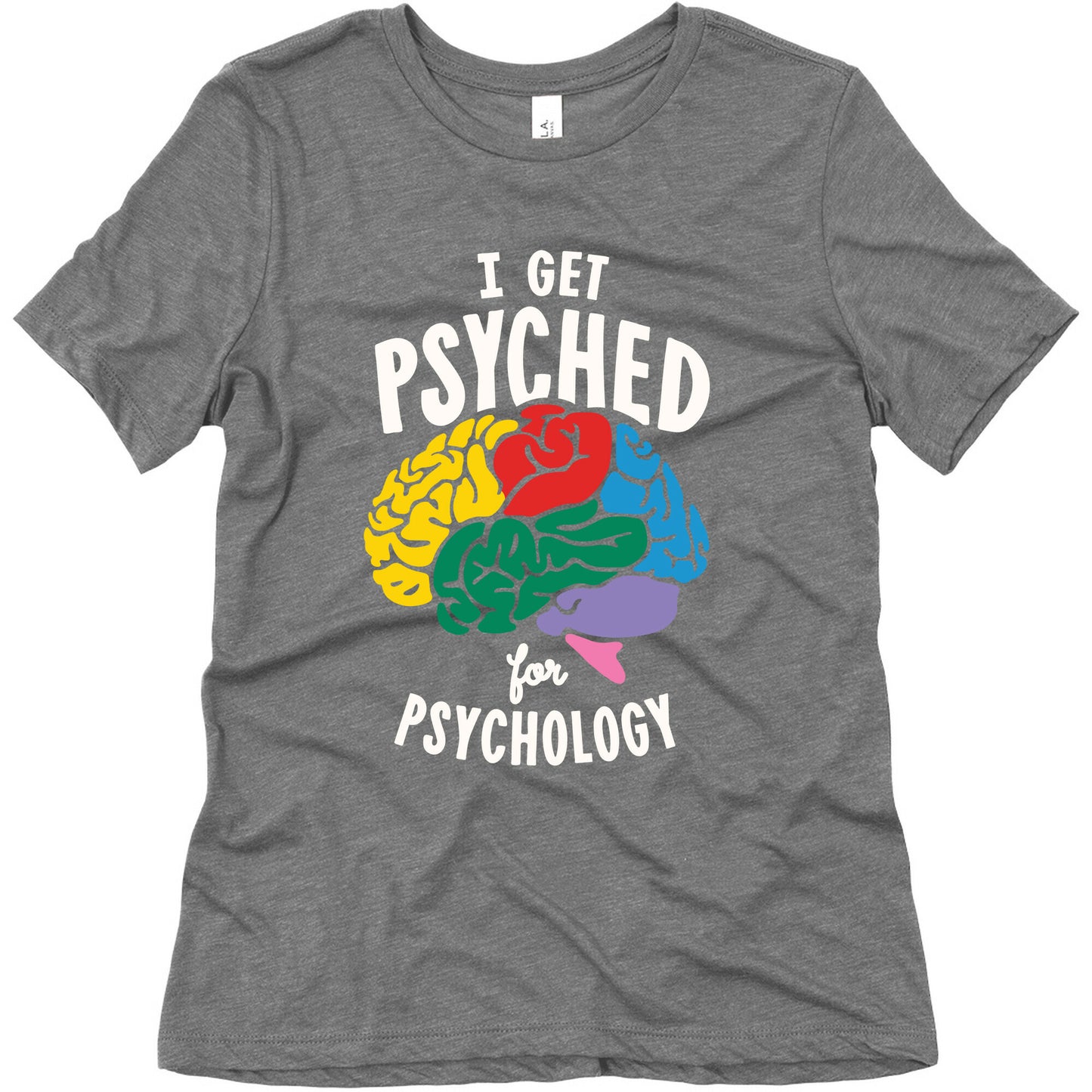 I Get Psyched for Psychology Women's Triblend Tee