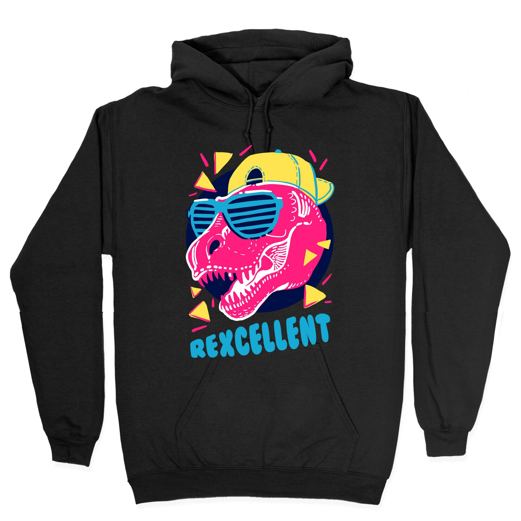 T-Rexcellent 90's Dinosaur Tyrannosaurus Hoodie