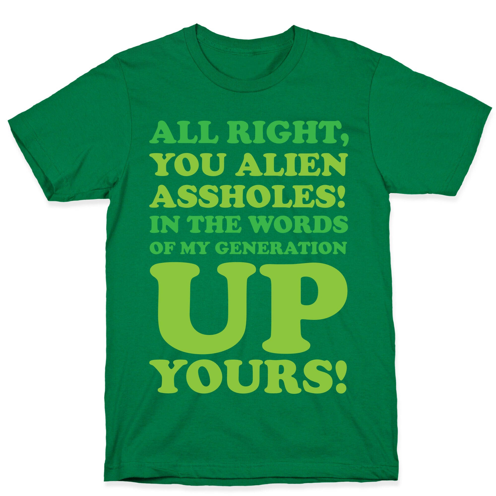 Alien Assholes (Independence Day) T-Shirt