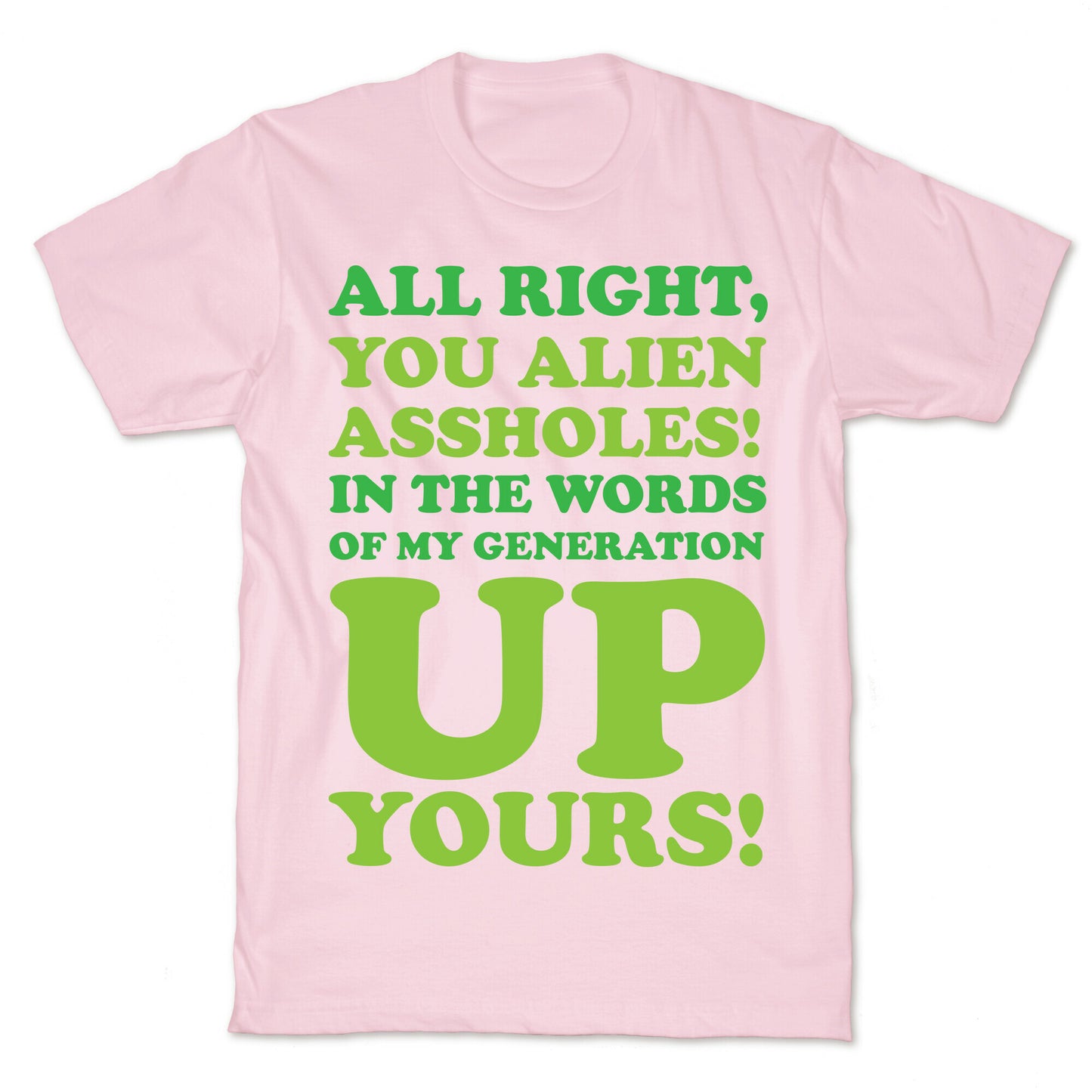 Alien Assholes (Independence Day) T-Shirt