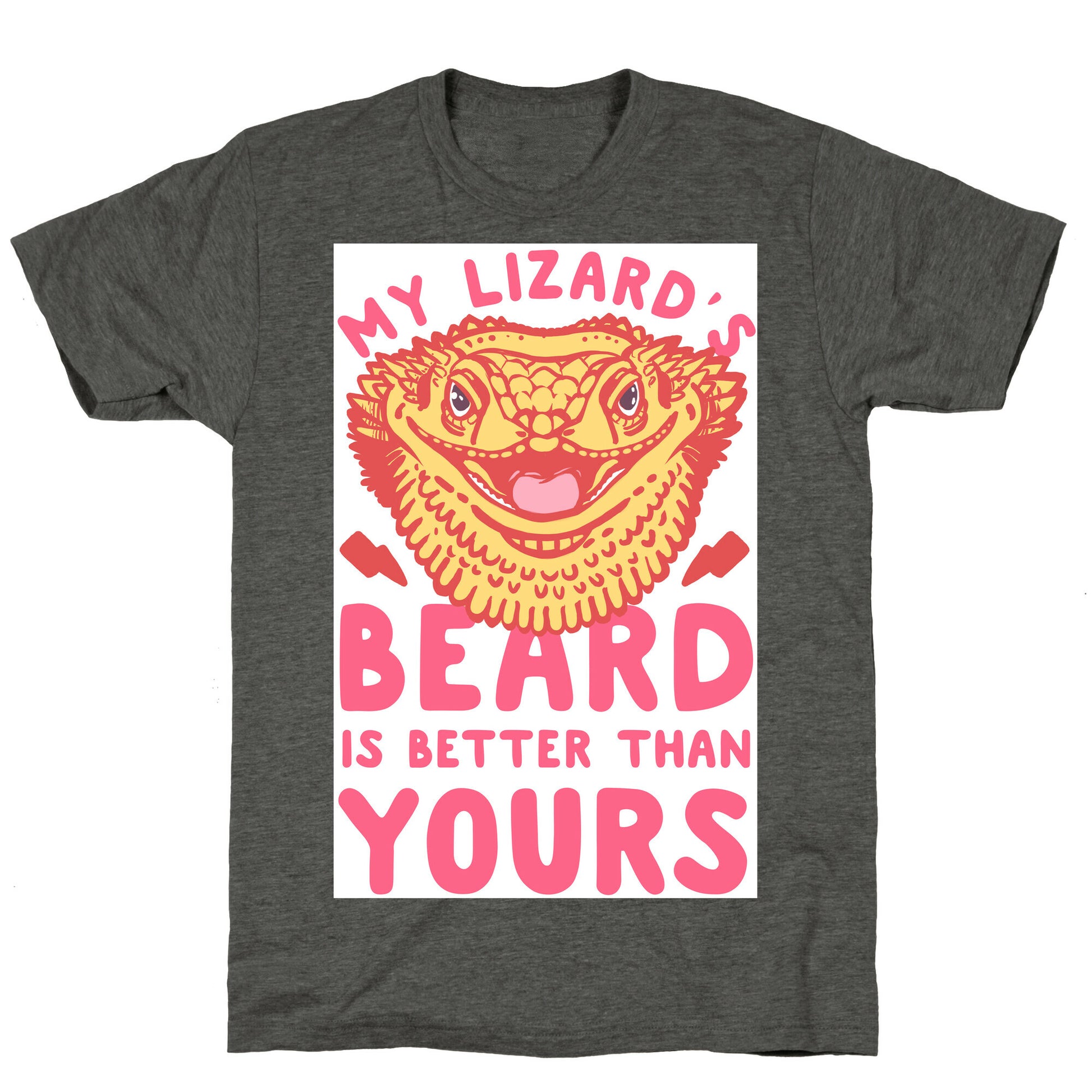 My Lizard's Beard is Better Than Yours Unisex Triblend Tee