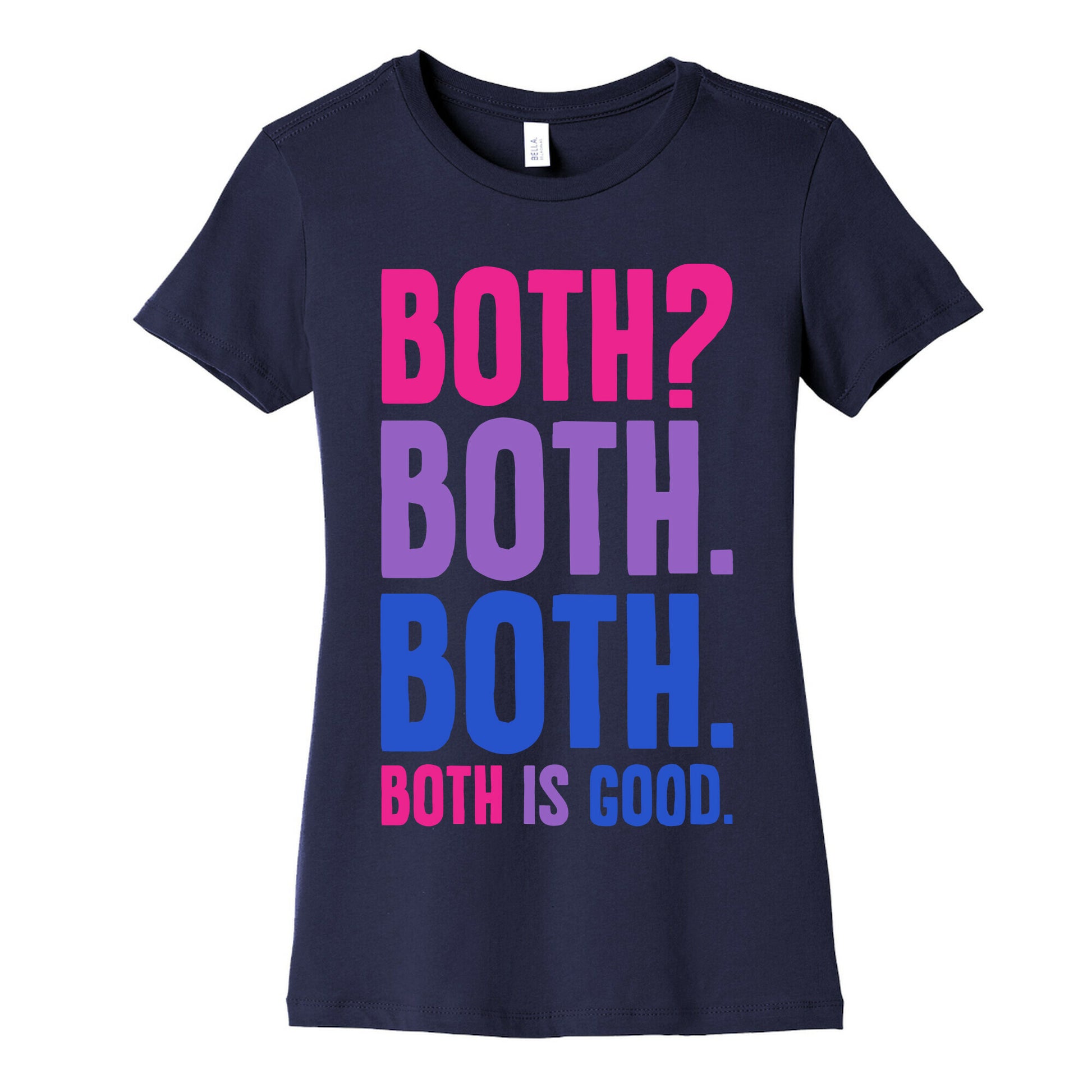 Both Is Good Women's Cotton Tee