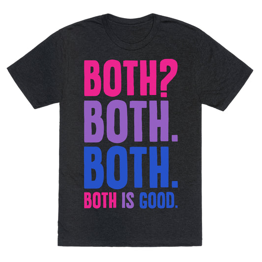 Both Is Good Unisex Triblend Tee