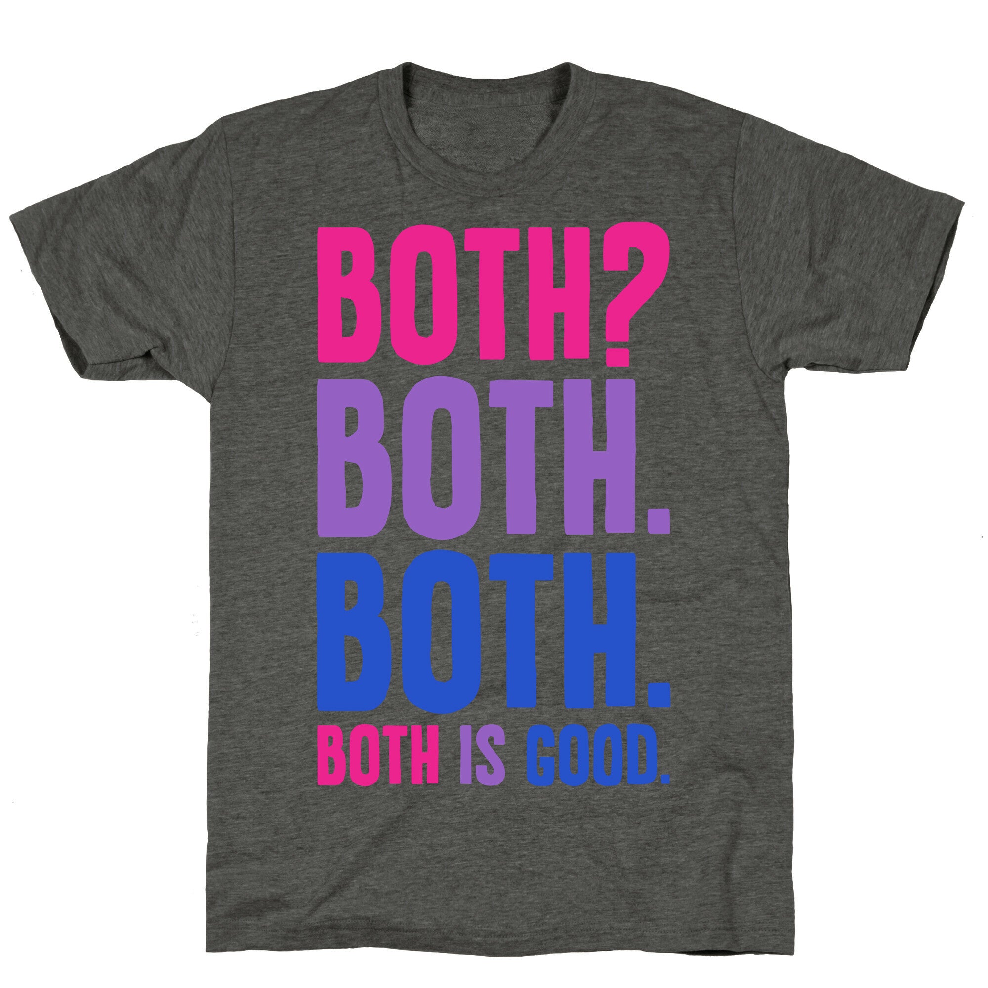 Both Is Good Unisex Triblend Tee
