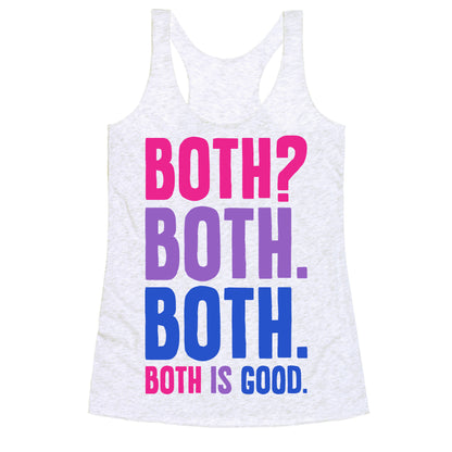 Both Is Good Racerback Tank