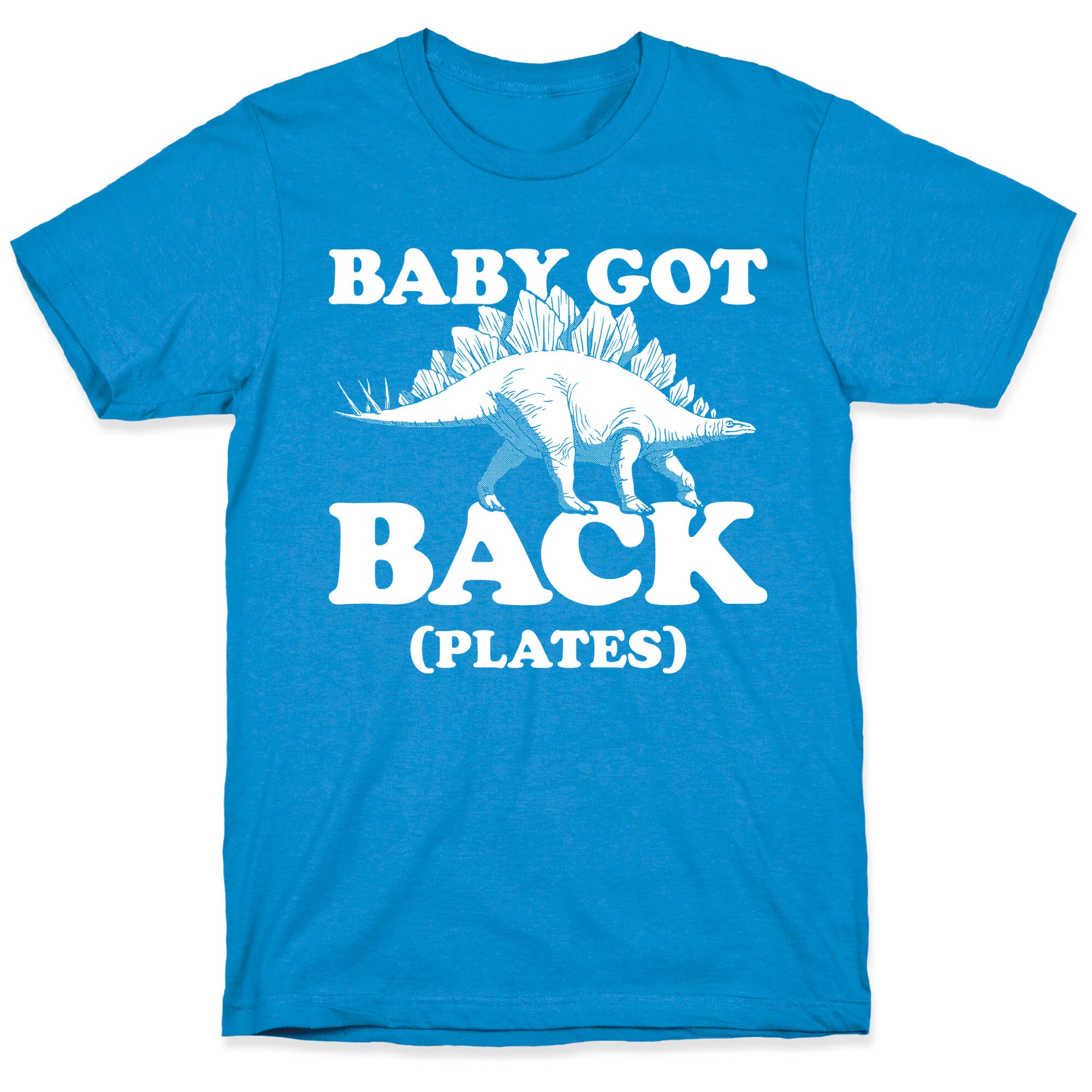 Baby Got Back Plates T-Shirt