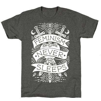 Feminism Never Sleeps Unisex Triblend Tee