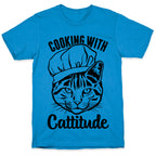 Cooking With Cattitude T-Shirt