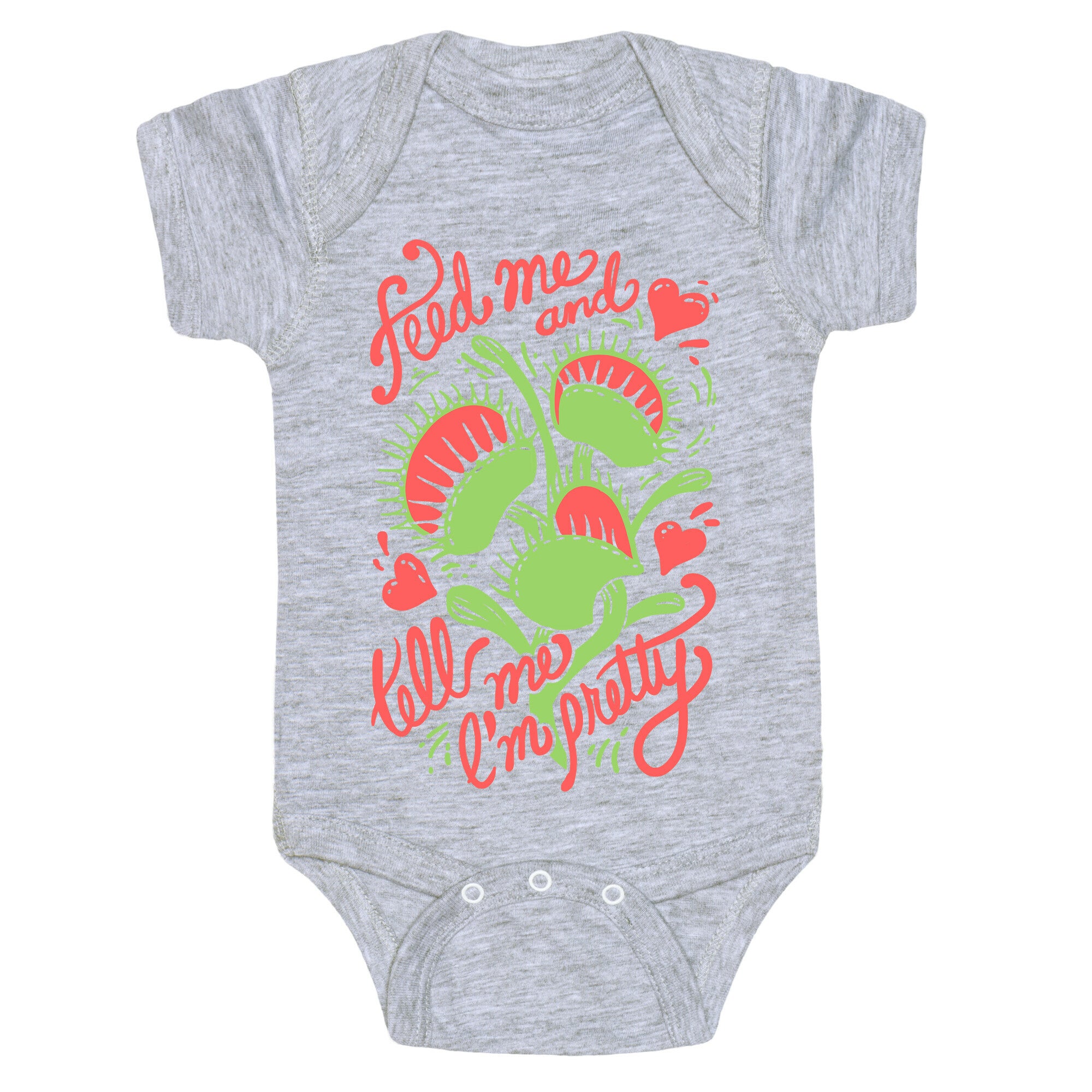 Venus Fly Trap: Feed Me And Tell Me I'm Pretty Baby One Piece