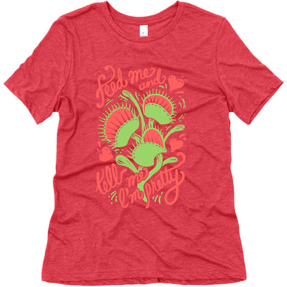 Venus Fly Trap: Feed Me And Tell Me I'm Pretty Women's Triblend Tee