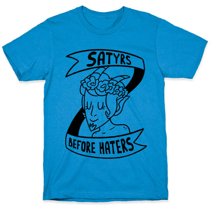 Satyrs Before Haters T-Shirt