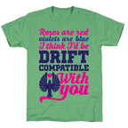 I Think I'd Be Drift Compatible With You Unisex Triblend Tee