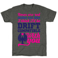I Think I'd Be Drift Compatible With You Unisex Triblend Tee
