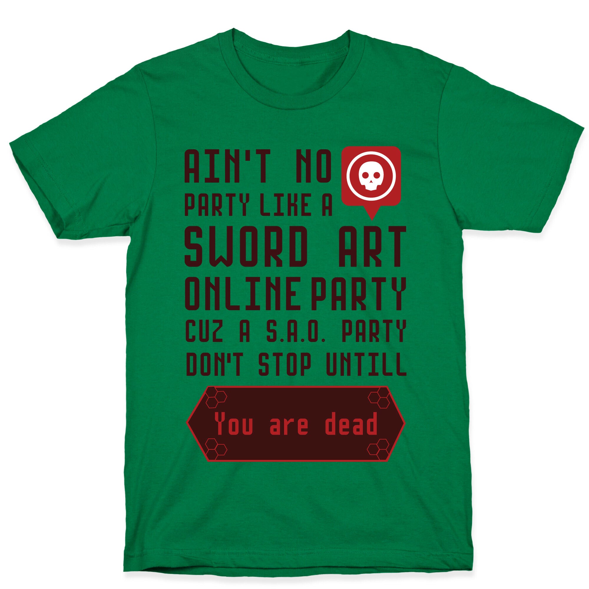 Ain't No Party Like a Sword Art Online Party T-Shirt