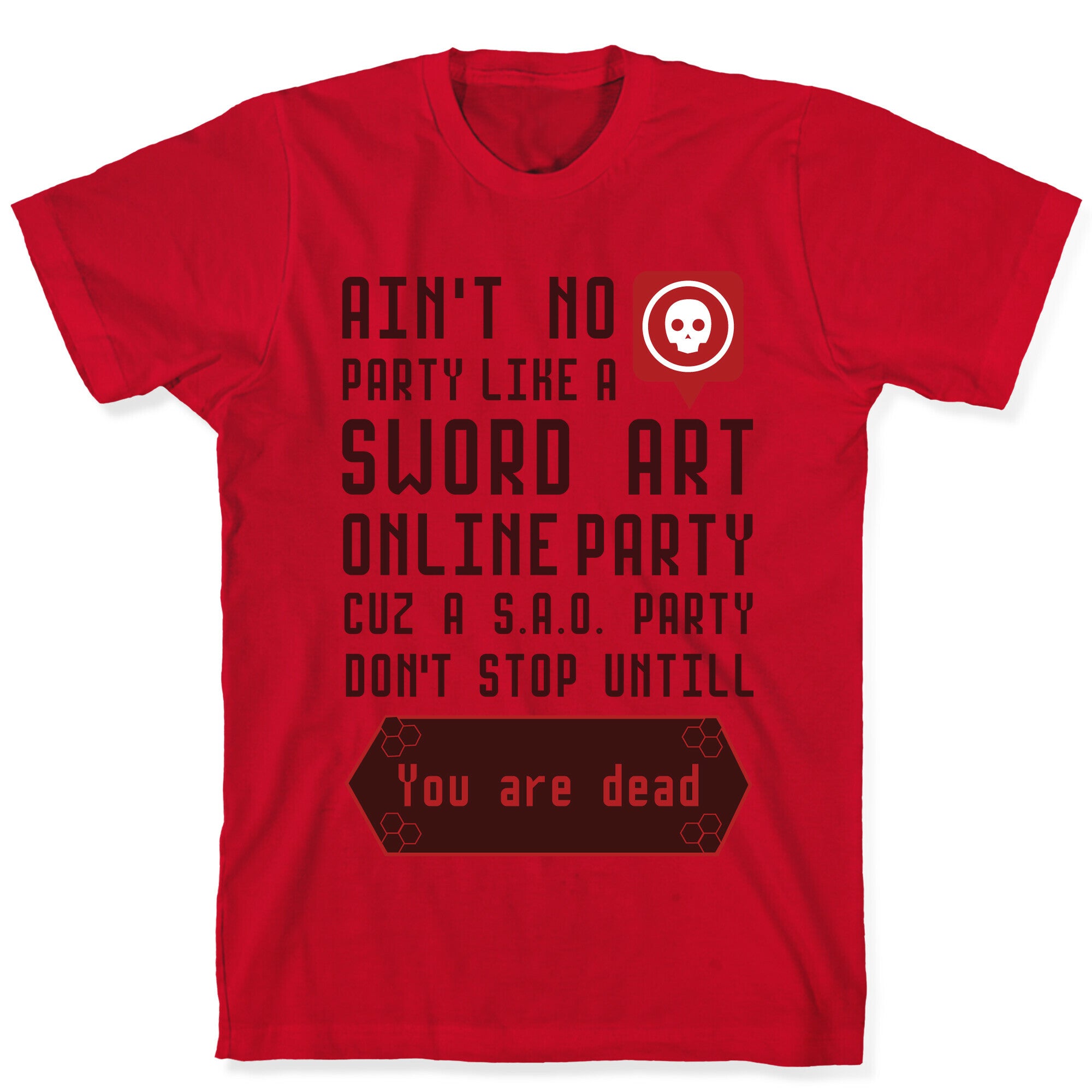 Ain't No Party Like a Sword Art Online Party T-Shirt