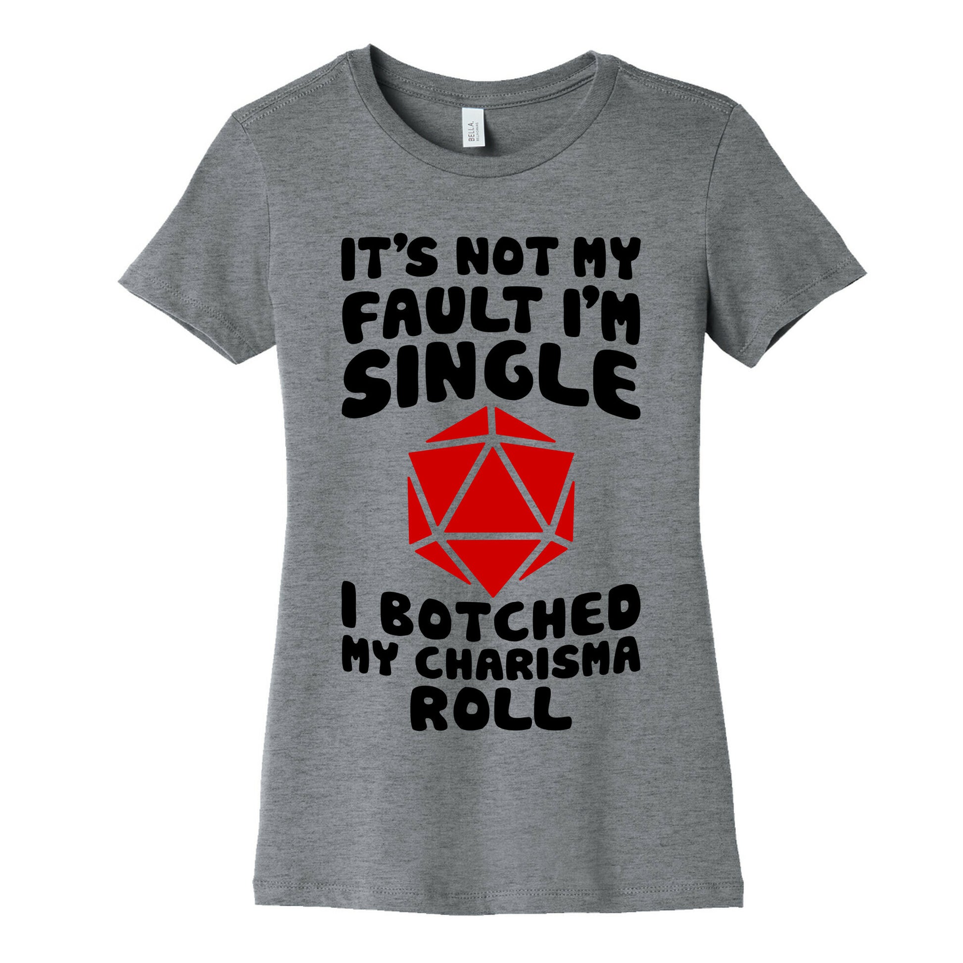 Botched My Charisma Roll Women's Cotton Tee