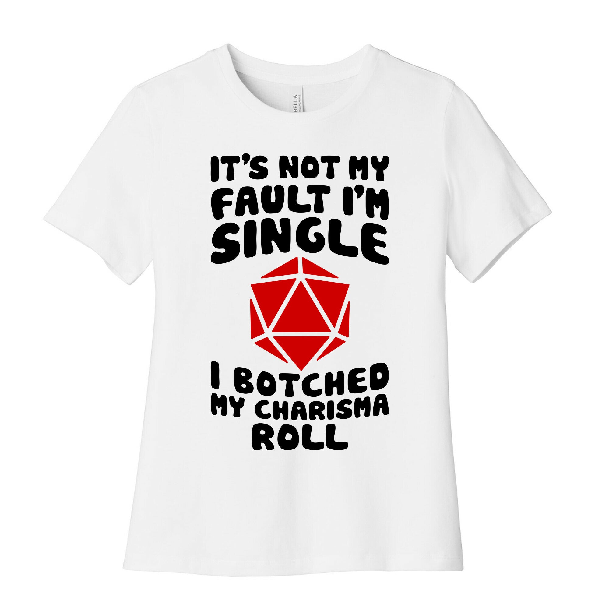 Botched My Charisma Roll Women's Cotton Tee