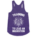 Training To Lead An Inquisition Racerback Tank