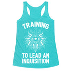 Training To Lead An Inquisition Racerback Tank
