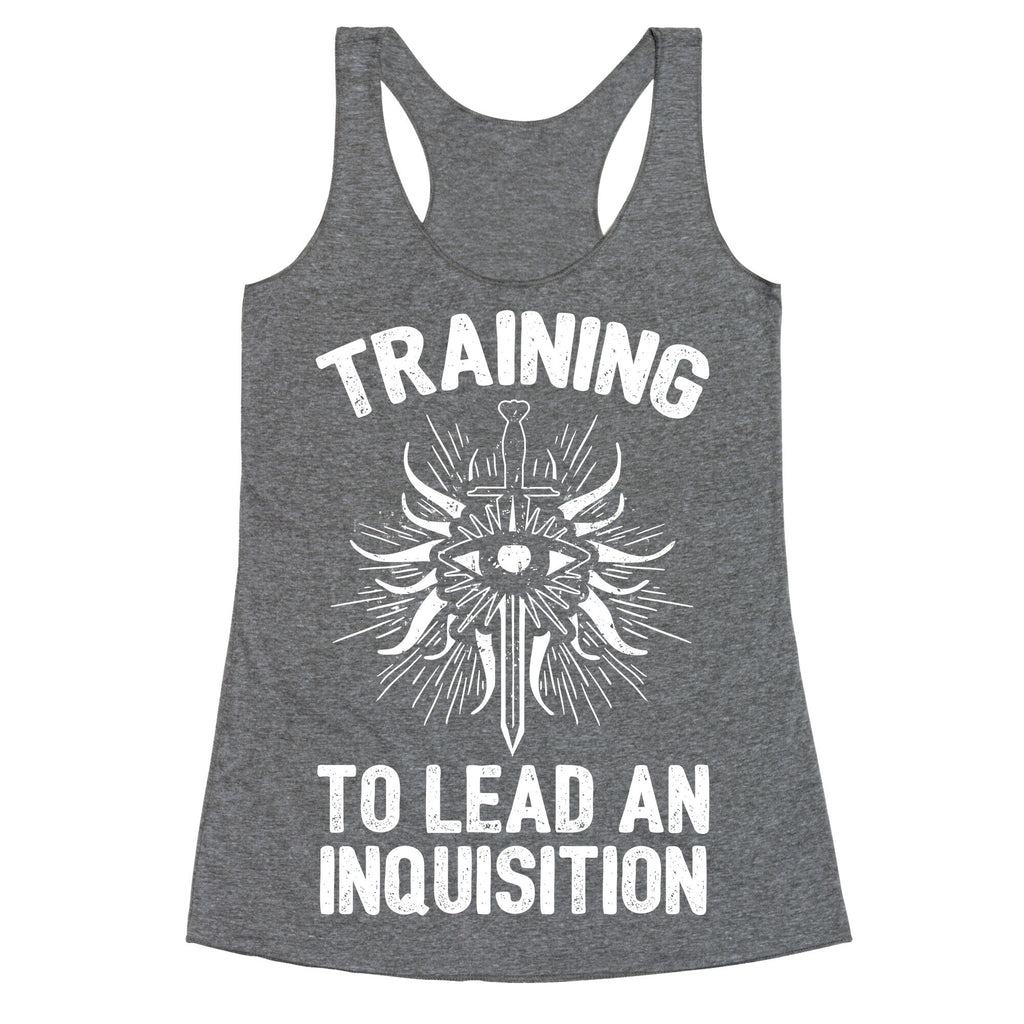 Training To Lead An Inquisition Racerback Tank