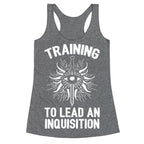 Training To Lead An Inquisition Racerback Tank