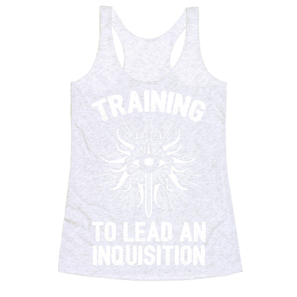 Training To Lead An Inquisition Racerback Tank