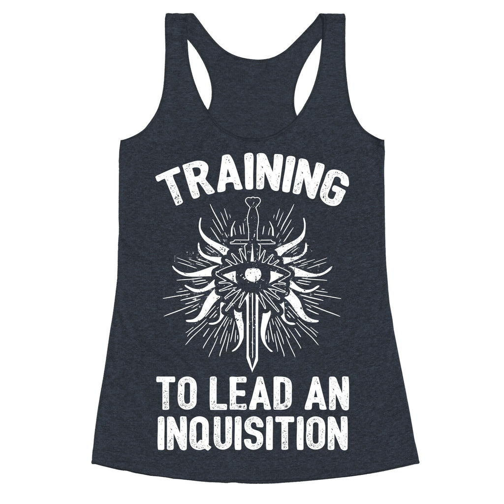 Training To Lead An Inquisition Racerback Tank