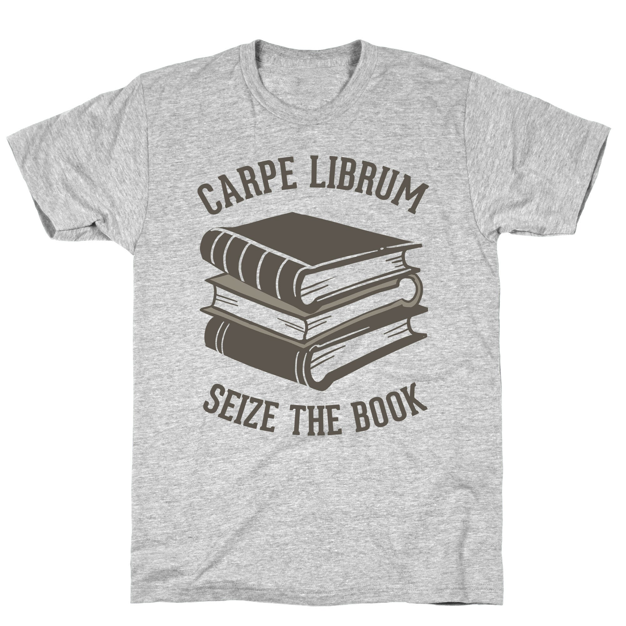 Carpe Librum (Seize The Book) T-Shirt