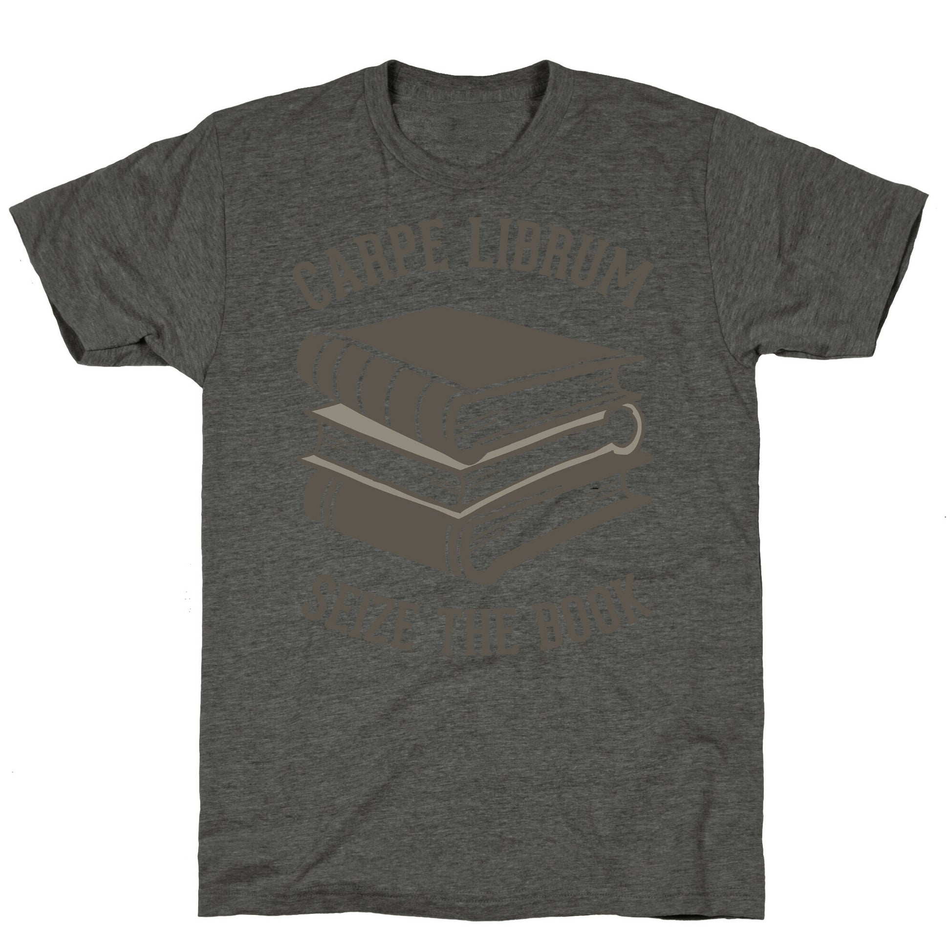 Carpe Librum (Seize The Book) Unisex Triblend Tee