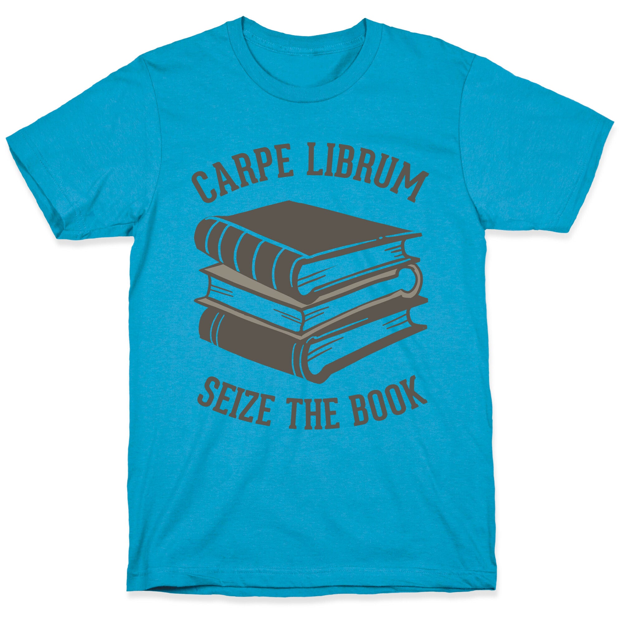 Carpe Librum (Seize The Book) Unisex Triblend Tee