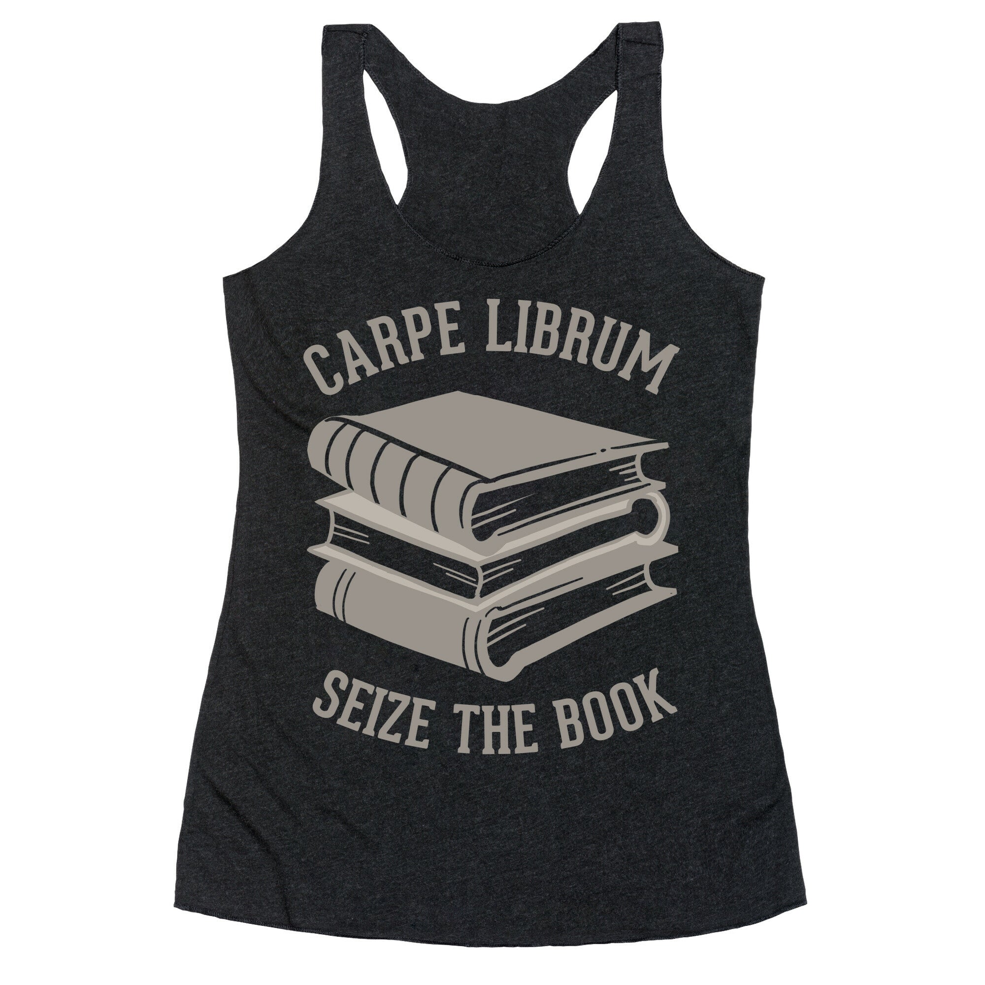Carpe Librum (Seize The Book) Racerback Tank