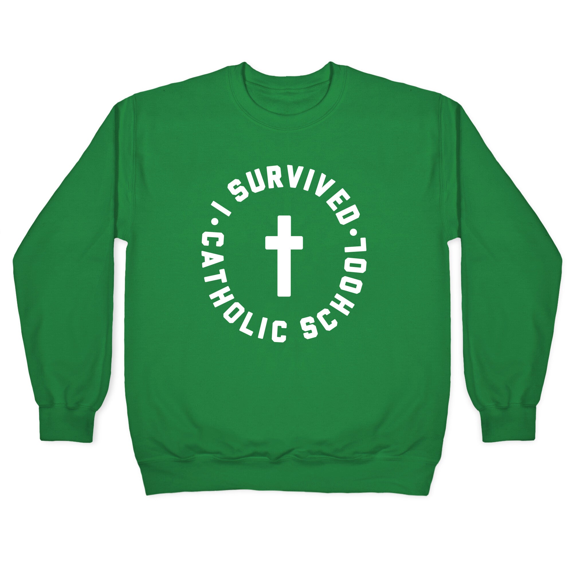 I Survived Catholic School Crewneck Sweatshirt