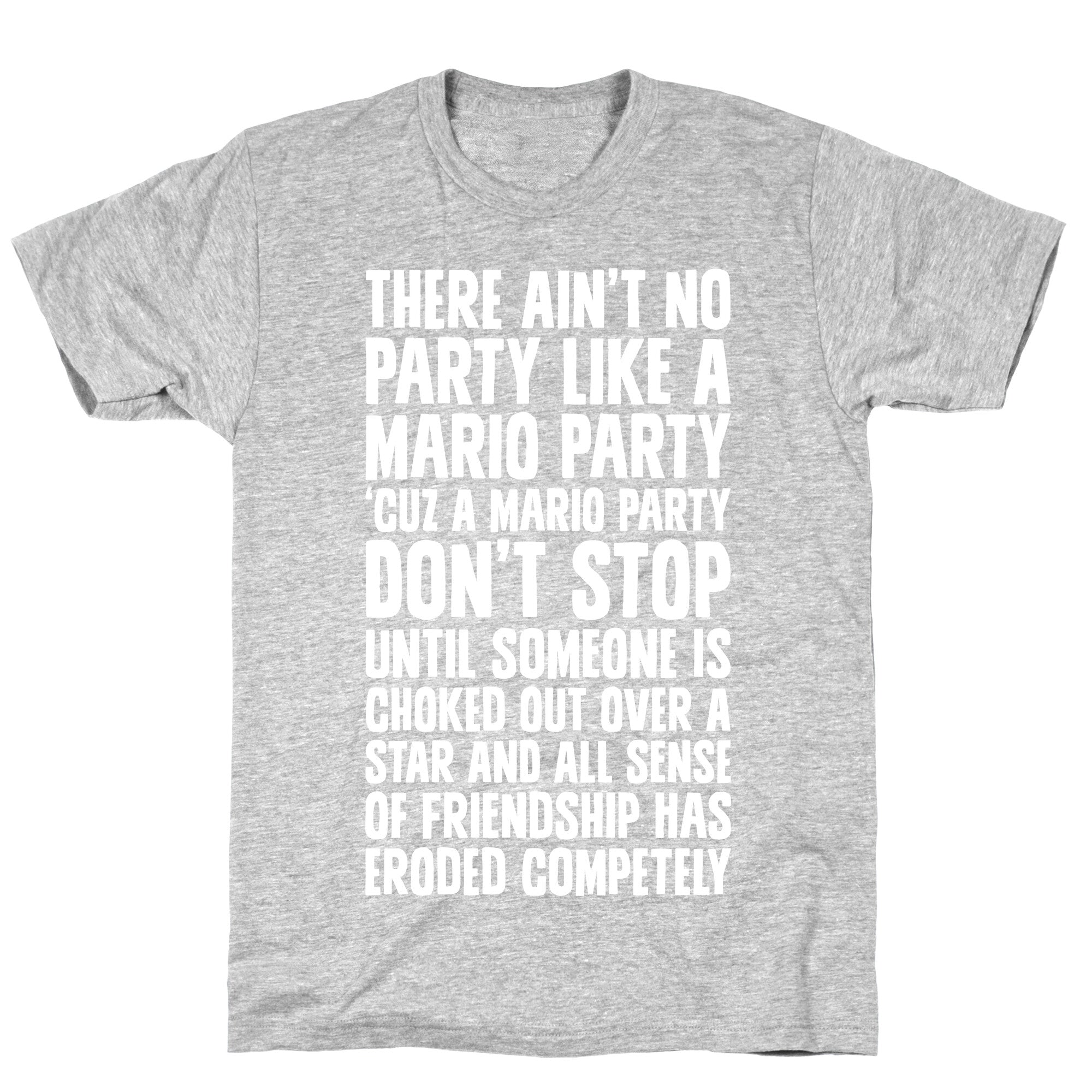 Ain't No Party Like A Mario Party T-Shirt